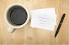 5795966-Welcome-Home-Note-Card-Pen-and-Coffee-Cup-on-Wood-Background--Stock-Photo.jpg