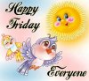 276151-Happy-Friday-Everyone.jpg