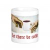 let_there_be_coffee_basic_white_mug-r946247b70d5141e78079e235cf562492_x7jg5_8byvr_324.jpg