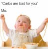 carbs are bad.jpg