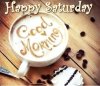 209527-Happy-Saturday-Good-Morning-Quote-With-Coffee.jpg