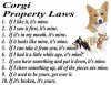 A Corgi's Property Laws - It fits for our Maggie….jpeg